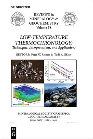 Seller image for Low-Temperature Thermochronology: : Techniques, Interpretations, and Applications for sale by AHA-BUCH GmbH