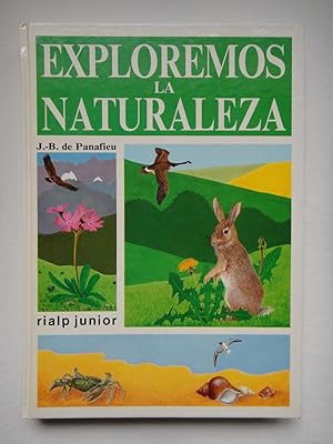 Bild des Verkufers fr EXPLOREMOS LA NATURALEZA. RIALP JUNIOR. COMO NUEVO!!! zum Verkauf von Grupo Letras