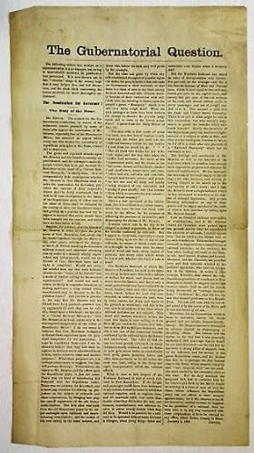 THE GUBERNATORIAL QUESTION. THE FOLLOWING ARTICLE WAS WRITTEN AS A COMMUNICATION TO A NEWSPAPER, ...