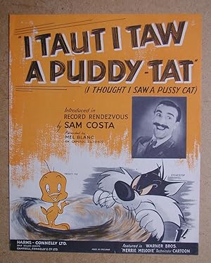 Image du vendeur pour I Taut I Taw A Puddy-Tat. mis en vente par N. G. Lawrie Books