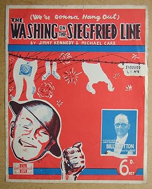 Seller image for (Were Gonna Hang Out) The Washing On The Siegfried Line. for sale by N. G. Lawrie Books