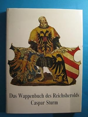Image du vendeur pour Das Wappenbuch des Reichsherolds Caspar Sturm. mis en vente par Antiquariat Messidor