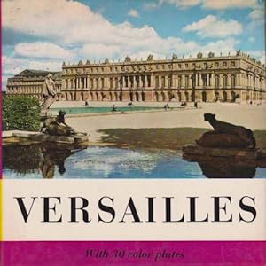 Bild des Verkufers fr Versailles zum Verkauf von Complete Traveller Antiquarian Bookstore