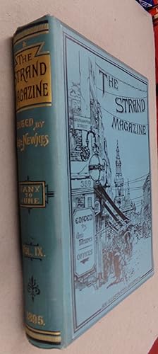 The Strand Magazine; an Illustrated Monthly Vol. IX January The Strand Magazine; an Illustrated Monthly Vol. IX January