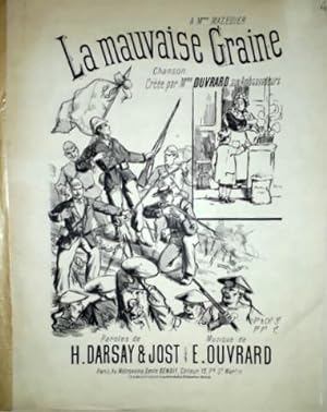 Seller image for La mauvaise Graine. Chanson Cre par Mme. Ouvrard aux Ambassadeurs for sale by Paul van Kuik Antiquarian Music