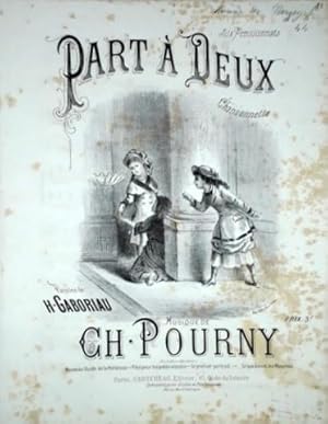 Part à deux. Chansonnette. Paroles de H. Gaboriau