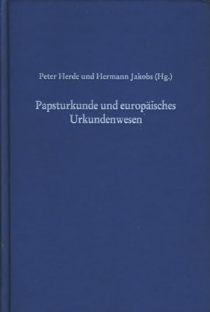 Archiv für Diplomatik - Schriftgeschichte Siegel- und Wappenkunde Beiheft 7 ~ Papsturkunde und eu...