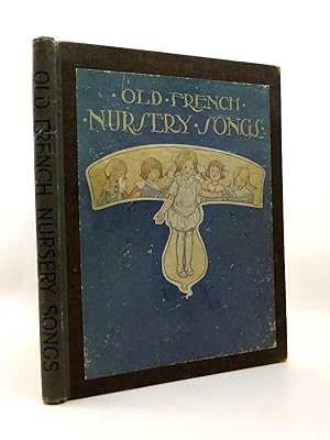 Seller image for OLD FRENCH NURSERY SONGS for sale by Stella & Rose's Books, PBFA