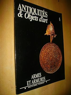 Imagen del vendedor de ANTIQUITES ET OBJETS D'ART N6 ARMES ET ARMURES a la venta por Bibliofolie