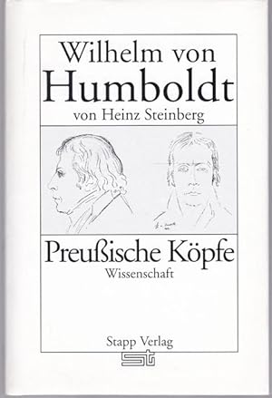 Seller image for Wilhelm von Humboldt (= Preuische Kpfe - Wissenschaft) for sale by Graphem. Kunst- und Buchantiquariat