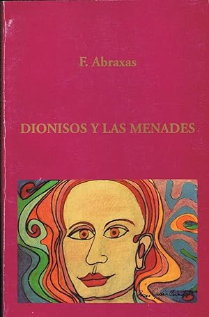Seller image for DIONISOS Y LAS MENADES. (Serie de ensayos sobre temas estticos) for sale by Librera Torren de Rueda