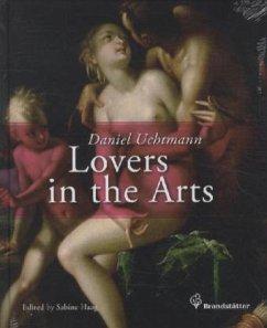 Seller image for Lovers in the Arts. Forty-One Artworks from the Kunsthistorisches Museum in Vienna. With a Foreword by General Director Sabine Haag. Originalausgabe. for sale by Antiquariat Lengelsen
