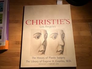 The History Of Plastic Surgery. The Library Of Eugene H. Courtiss, M.D., Wednesday 9 February 2000