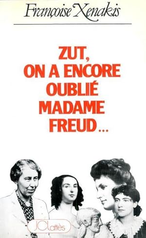 Image du vendeur pour ZUT ON A ENCORE OUBLI MADAME FREUD mis en vente par Livres Norrois