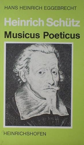 Immagine del venditore per Heinrich Schutz: Musicus Poeticus venduto da Austin Sherlaw-Johnson, Secondhand Music