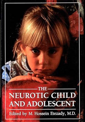 Bild des Verkufers fr The Neurotic Child and Adolescent zum Verkauf von Kenneth Mallory Bookseller ABAA