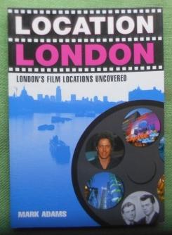 Location London. London's Film Locations Uncovered.