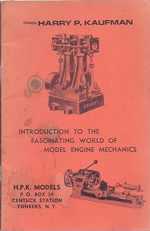Seller image for Introduction to the Fascinating World of Model Engine Mechanics kk for sale by Charles Lewis Best Booksellers
