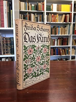 Imagen del vendedor de Das Kind. Eine Sammlung des Schnsten vom Kinde und fr das Kind. a la venta por Antiquariat Seibold