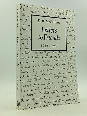 LETTERS TO FRIENDS, 1940-1966