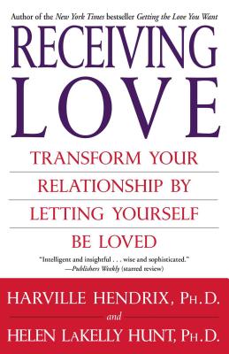 Seller image for Receiving Love: Transform Your Relationship by Letting Yourself Be Loved (Paperback or Softback) for sale by BargainBookStores