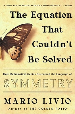 Immagine del venditore per The Equation That Couldn't Be Solved: How Mathematical Genius Discovered the Language of Symmetry (Paperback or Softback) venduto da BargainBookStores