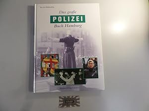 Bild des Verkufers fr Das groe Polizei-Buch Hamburg. zum Verkauf von Druckwaren Antiquariat