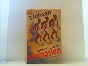 Seller image for Drei Jungen ziehen durch Kleinasien. for sale by Antiquariat Uwe Berg