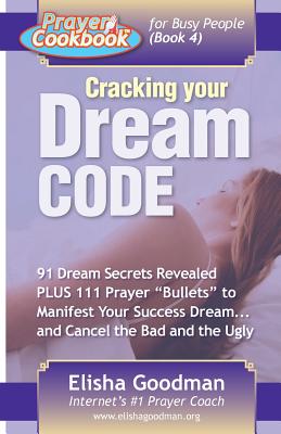 Immagine del venditore per Prayer Cookbook for Busy People (Book 4): Cracking Your Dream Code (Paperback or Softback) venduto da BargainBookStores