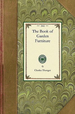 Bild des Verkufers fr Book of Garden Furniture (Paperback or Softback) zum Verkauf von BargainBookStores