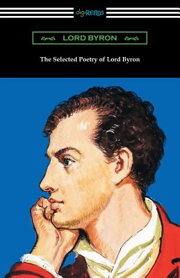 Seller image for The Selected Poetry of Lord Byron (Paperback or Softback) for sale by BargainBookStores