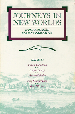 Seller image for Journeys in New Worlds: Early American Women's Narratives (Paperback or Softback) for sale by BargainBookStores