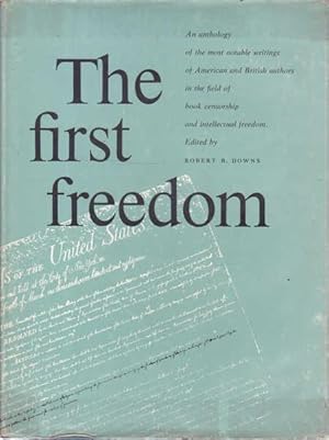 The First Freedom: Liberty and Justice in the World of Books and Reading