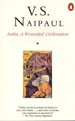 India: A Wounded Civilization