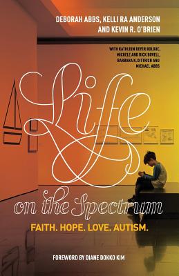 Bild des Verkufers fr Life on the Spectrum: Faith. Hope. Love. Autism. (Paperback or Softback) zum Verkauf von BargainBookStores