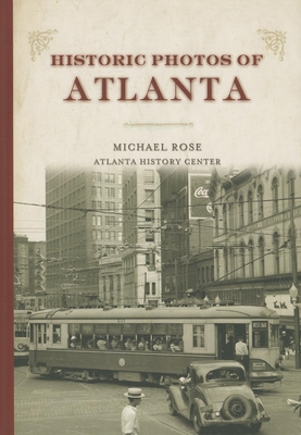 Seller image for Historic Photos of Atlanta (Hardback or Cased Book) for sale by BargainBookStores