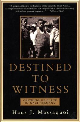Image du vendeur pour Destined to Witness: Growing Up Black in Nazi Germany (Paperback or Softback) mis en vente par BargainBookStores