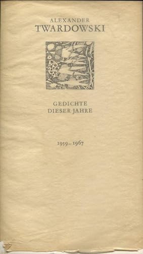 Gedichte dieser Jahre 1959 - 1967