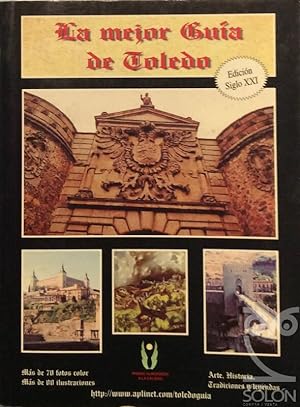 Imagen del vendedor de La mejor gua de Toledo a la venta por LIBRERA SOLN