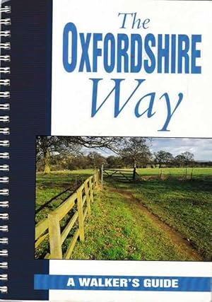 The Oxfordshire Way: A Walker's Guide