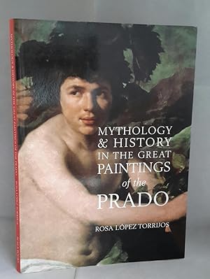 Seller image for Mythology & History In The Great Paintings of the Prado. for sale by Addyman Books