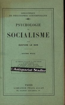 Psychologie du socialisme. Bibliothèque de philosophie contemporaine 290. In französ. Sprache.