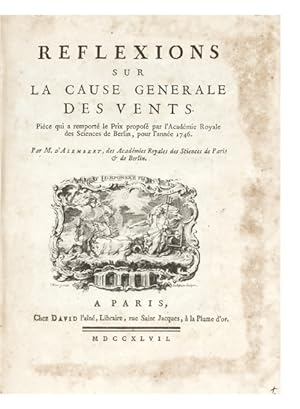 Reflexions sur la Cause Generale des Vents. Piéce qui a remporté le Prix proposé par l'Academie R...