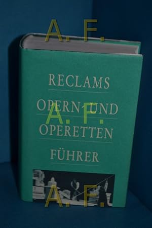 Bild des Verkufers fr Reclams Opern- und Operettenfhrer von Rolf Fath und Anton Wrz zum Verkauf von Antiquarische Fundgrube e.U.