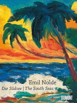 Bild des Verkufers fr Emil Nolde, Die Sdsee/The South Seas zum Verkauf von AHA-BUCH
