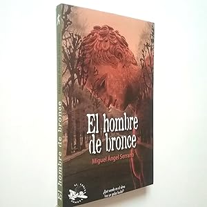 Seller image for El hombre de bronce for sale by MAUTALOS LIBRERA