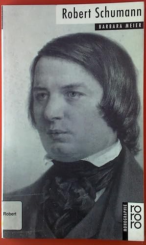 Seller image for Robert Schumann. Monographie. for sale by biblion2