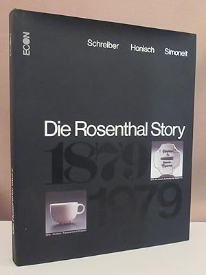 Seller image for Die Rosenthal Story. Menschen. Kultur. Wirtschaft. for sale by Dieter Eckert