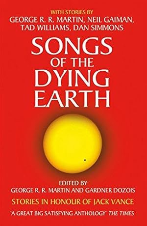 Seller image for SONGS OF THE DYING EARTH for sale by Fantastic Literature Limited