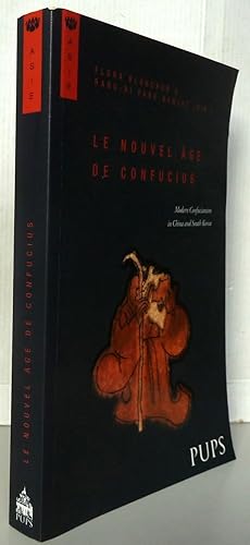 Bild des Verkufers fr Le nouvel ge de Confucius : Modern Confucianism in China and South Korea zum Verkauf von Librairie Thot